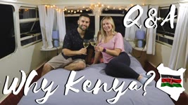 Why Did We Move To Kenya / Couple Q&A ❤️
