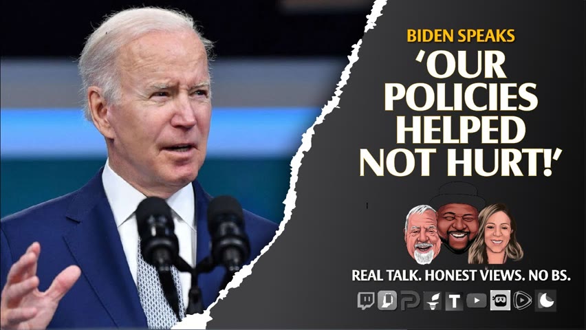 Biden On Inflation: ‘Our Policies Helped Not Hurt!’ 2022-05-11 12:44