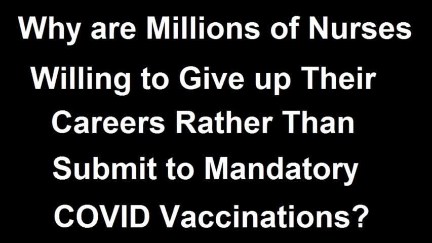 Millions of Nurses are Resigning or Being Fired Over COVID Vaccine Mandates